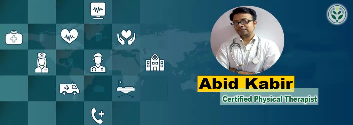 abit kabir, certified physical therapist